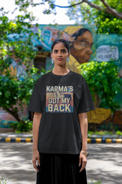 Karma's got my back unisex oversized t-shirt