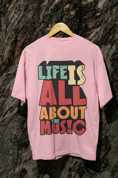 Life is about music Unisex Oversized T-shirt