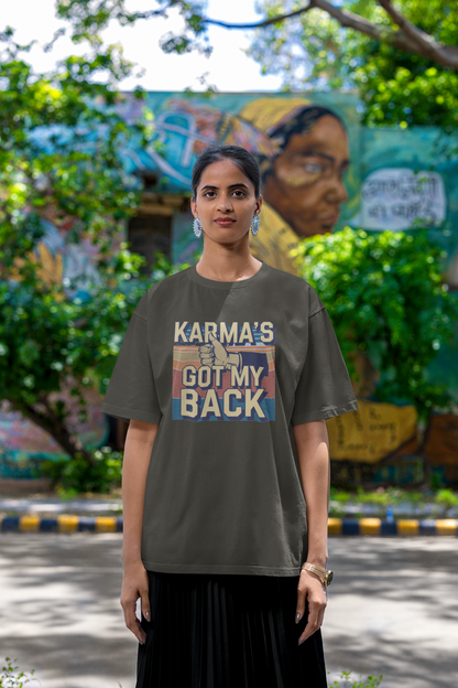 Karma's got my back unisex oversized t-shirt